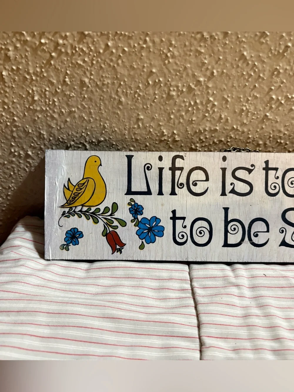 Vintage George Nathan Life is too Short to Be Small Decorative Wall Sign